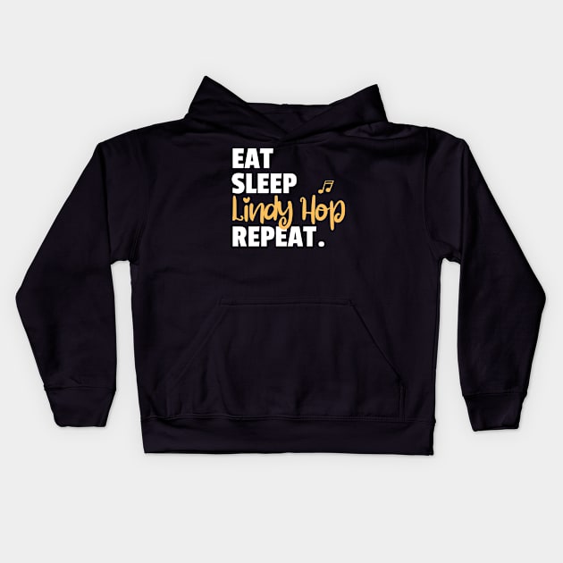 Eat. Sleep. Lindy Hop. Repeat. Kids Hoodie by bailopinto